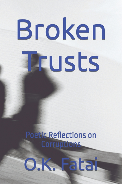 Kniha Broken Trusts O.K. Fatai