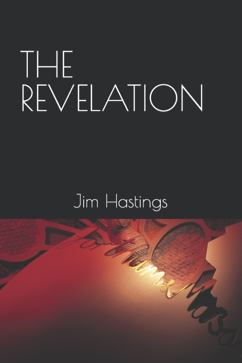 Knjiga The Revelation Jim Hastings