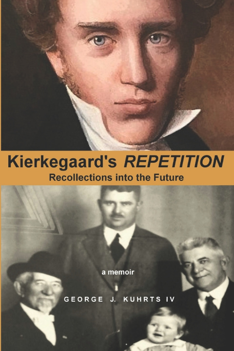 Knjiga Kierkegaard's REPETITION George Kuhrts IV