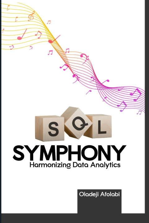 Knjiga SQL Symphony Oladeji Afolabi