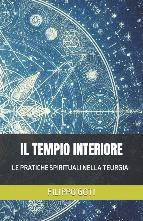 Kniha IL TEMPIO INTERIORE FILIPPO GOTI