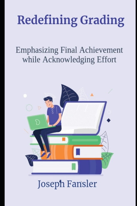 Kniha Redefining Grading Joseph Fansler