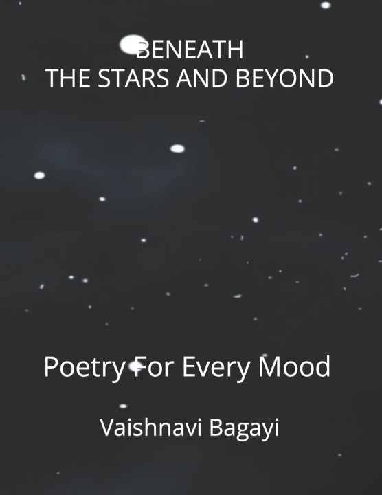 Knjiga Beneath The Stars And Beyond Vaishnavi Mutteppa Bagayi