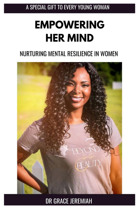 Knjiga EMPOWERING HER MIND DR GRACE JEREMIAH