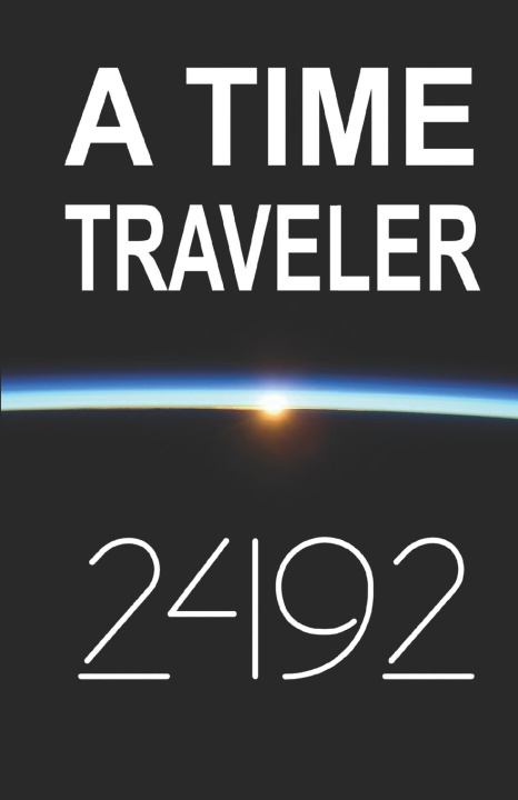 Kniha A Time Traveler 2492 Javier Barbera