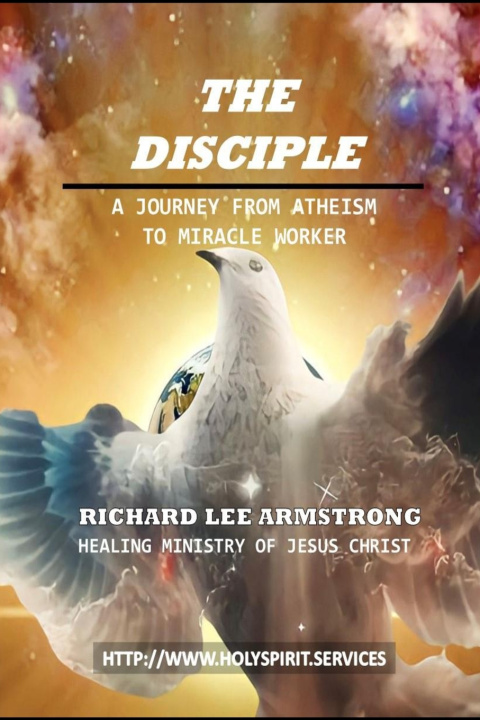 Knjiga THE DISCIPLE Richard Lee Armstrong
