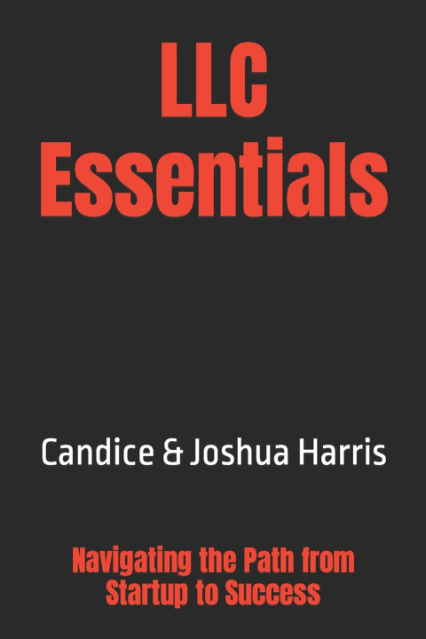 Kniha LLC Essentials Joshua Harris