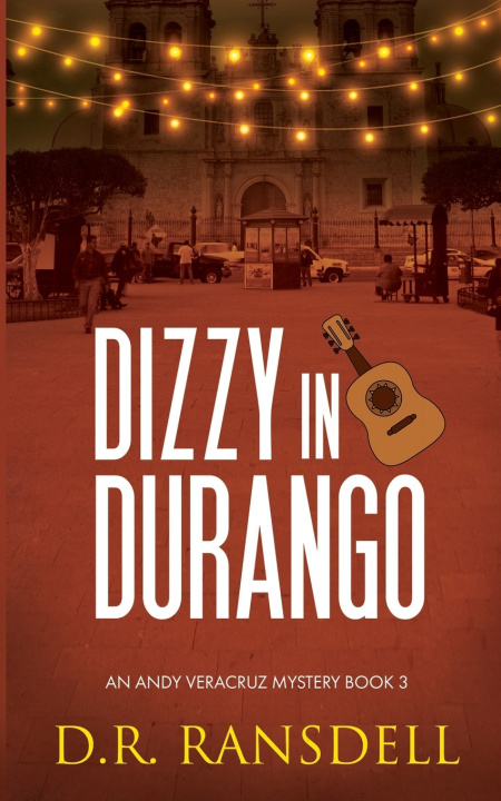 Kniha Dizzy in Durango D.R. Ransdell