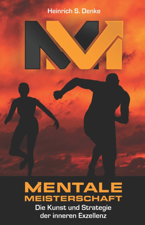 Knjiga MENTALE MEISTERSCHAFT Heinrich S. Denke