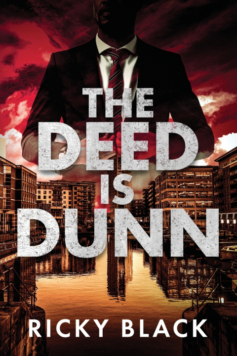 Knjiga The Deed is Dunn Ricky Black