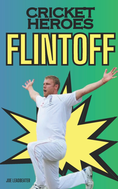 Knjiga Cricket Heroes Joe Leadbeater