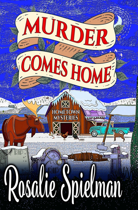 Kniha Murder Comes Home Rosalie Spielman