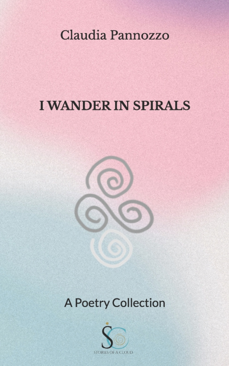 Kniha I wander in spirals Claudia Pannozzo