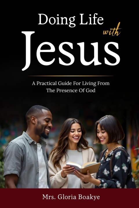 Kniha Doing Life With Jesus Gloria Boakye