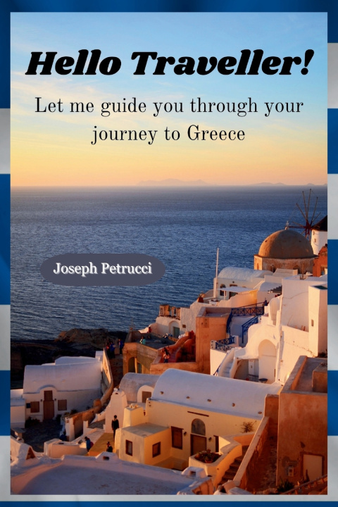 Kniha Hello Traveller! Joseph Petrucci