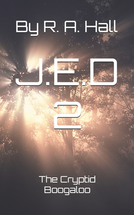 Kniha J.E.D 2 R. A. Hall