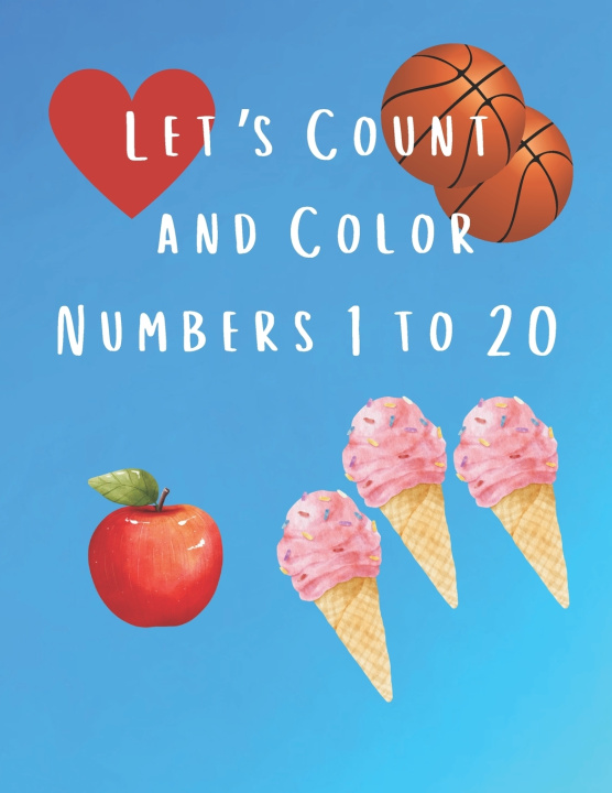 Knjiga Let's Count and Color Numbers 1 to 20 Corinne Larsen