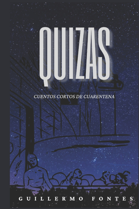 Kniha "QUIZAS" Guillermo Alejandro Fontes