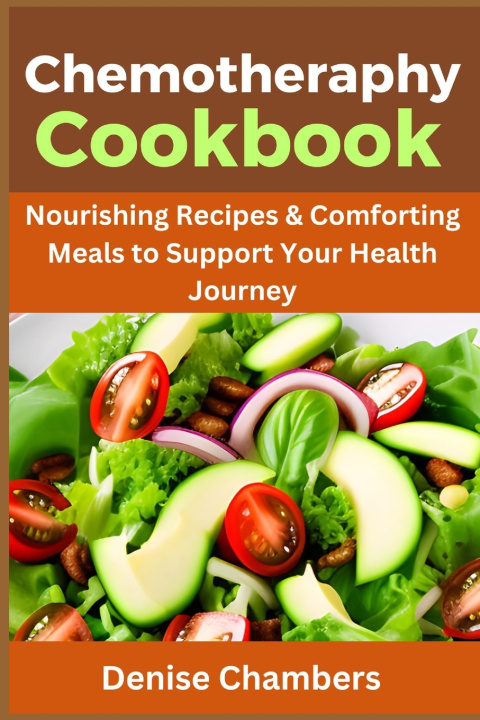 Kniha Chemotherapy Cookbook Denise Chambers