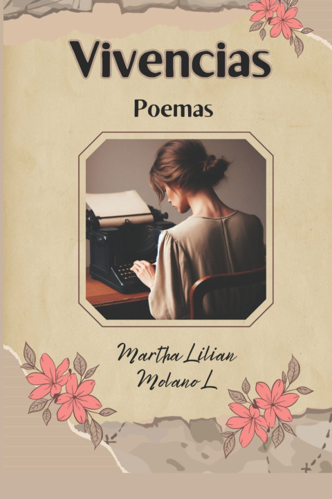 Knjiga Vivencias Martha Lilián Molano L