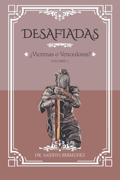 Kniha DESAFIADAS Saiddys Bermudez