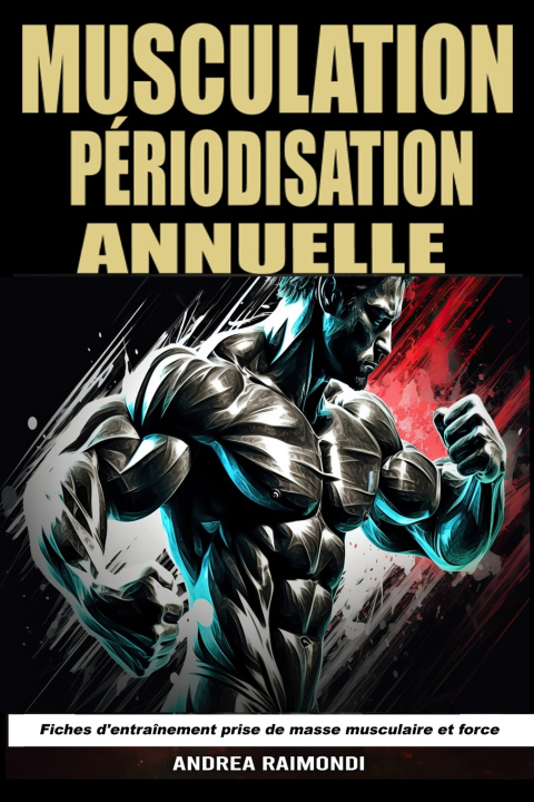 Knjiga Musculation Périodisation Annuelle Andrea Raimondi