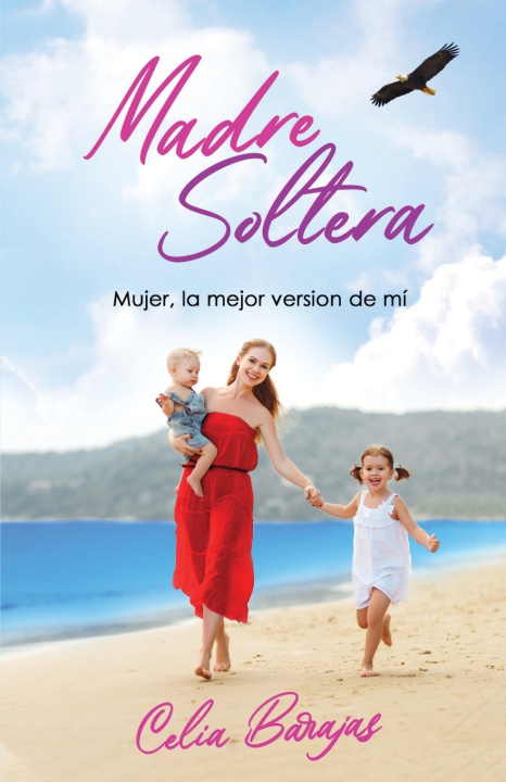 Kniha MADRE SOLTERA Celia Barajas