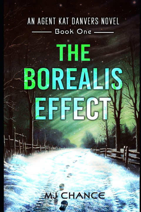 Kniha The Borealis Effect MJ Chance