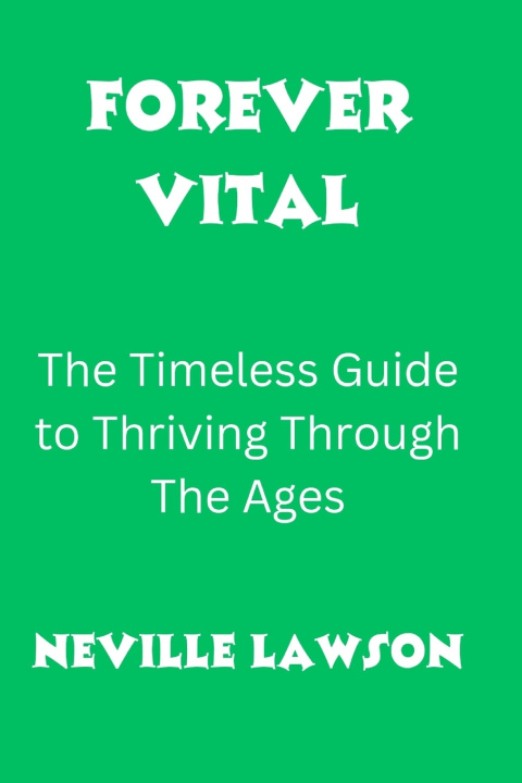 Knjiga FOREVER VITAL NEVILLE LAWSON