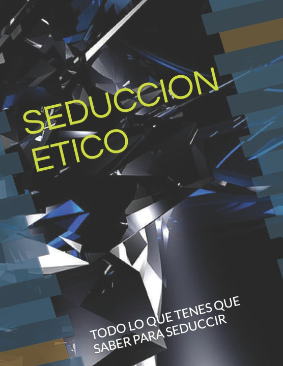 Knjiga SEDUCCION ETICO JULIA FERNANDEZ