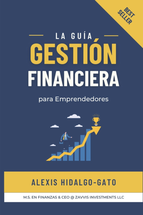 Kniha Gestión Financiera para Emprendedores Alexis Hidalgo-Gato