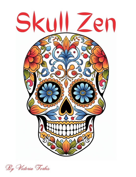 Kniha Skull Zen Victoria Forbes