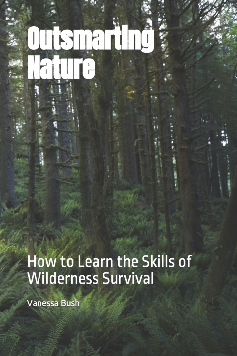 Kniha Outsmarting Nature Vanessa Bush
