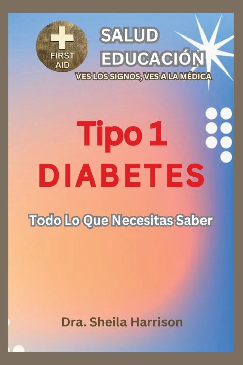 Kniha Diabetes Tipo 1 Sheila Harrison