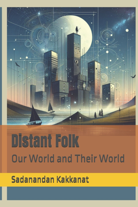 Kniha Distant Folk Sadanandan Kakkanat
