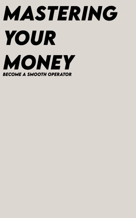Knjiga Mastering Your Money comte