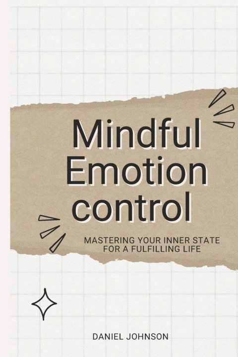 Kniha Mindful Emotion control Daniel Johnson