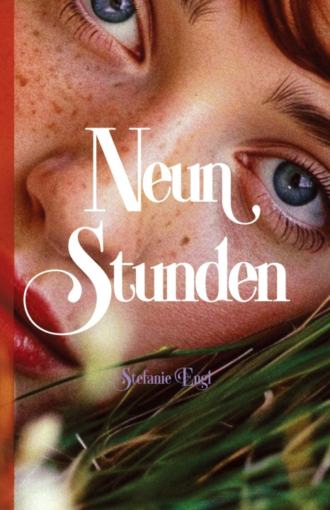 Kniha Neun Stunden Stefanie Engl