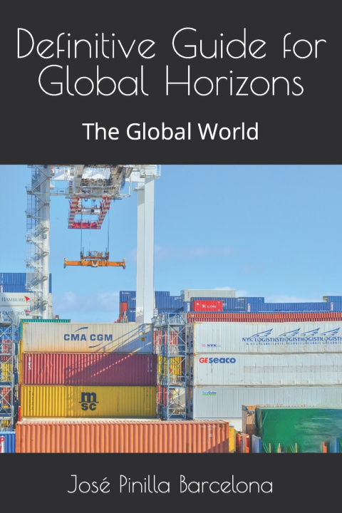 Knjiga Definitive Guide for Global Horizons José Nicanor Pinilla Barcelona