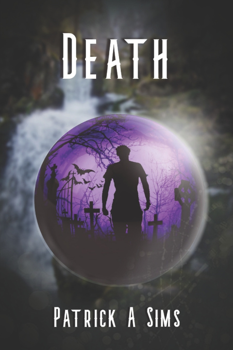 Kniha Death Patrick A Sims