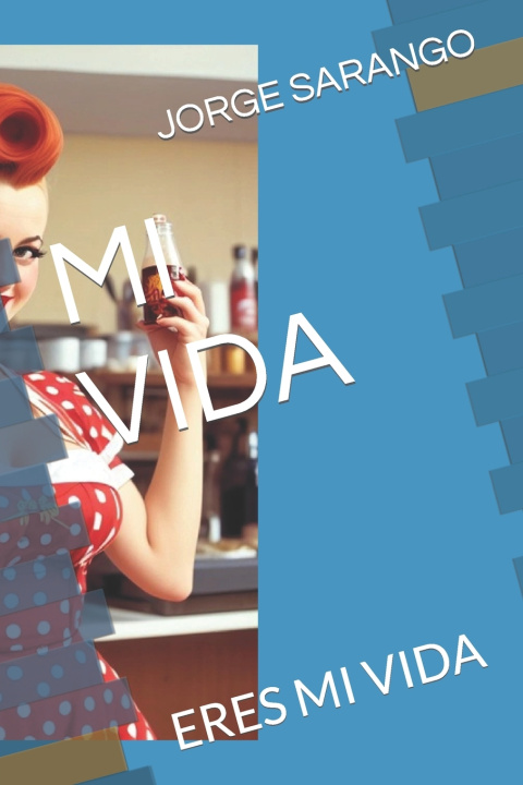 Kniha MI VIDA JORGE SARANGO
