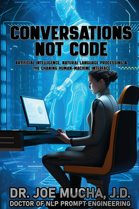 Knjiga Conversations Not Code Joe G. Mucha
