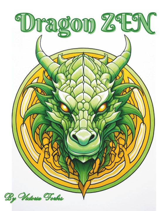 Kniha Dragon Zen Victoria Forbes