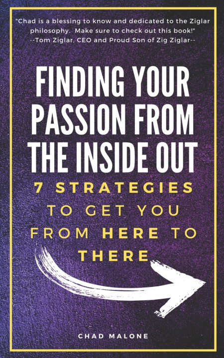 Kniha Finding Your Passion from the Inside Out Chad D. Malone