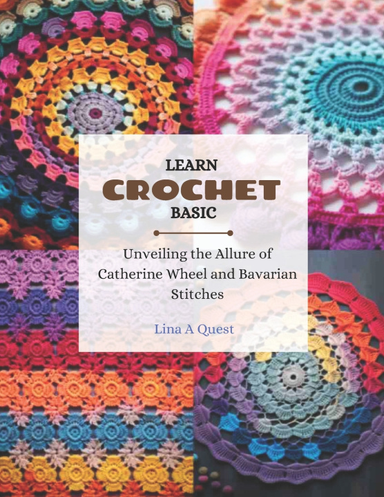 Knjiga Learn Crochet Basic Lina A Quest