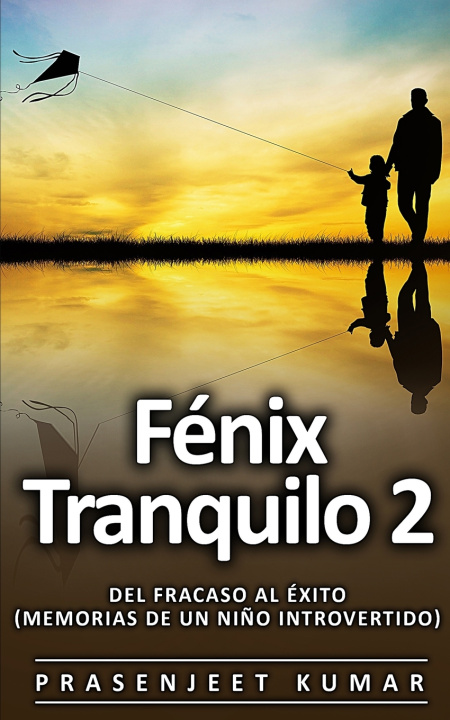 Kniha Fénix Tranquilo 2 Prasenjeet Kumar