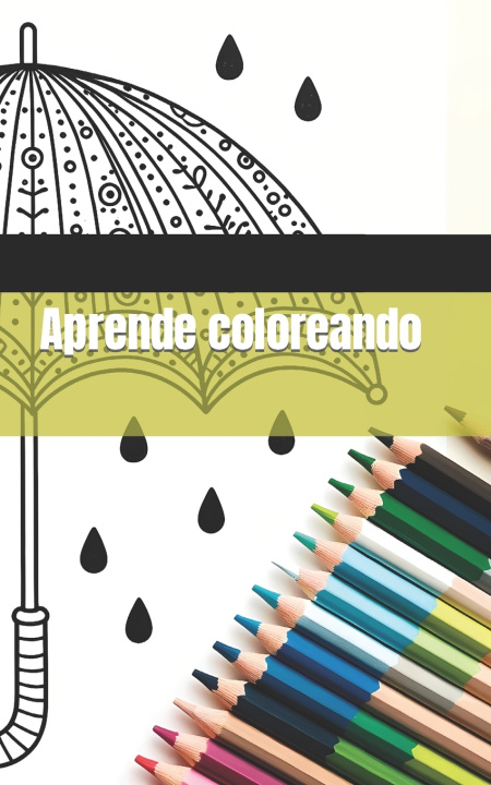Kniha Aprende coloreando Rafael Antonio Roa Hernández