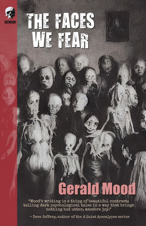 Kniha The Faces We Fear Gerald Mood