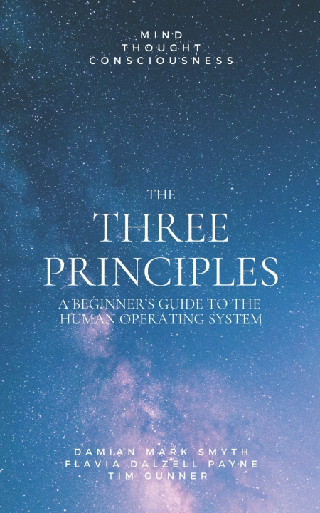 Knjiga The Three Principles Flavia Dalzell Payne