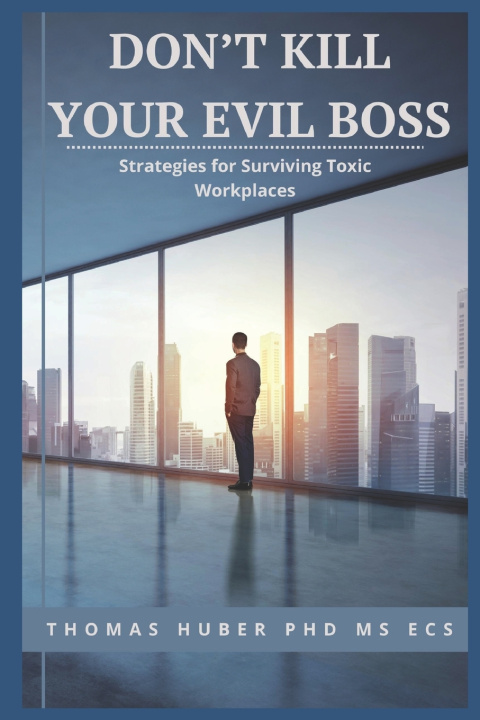 Book Don't Kill Your Evil Boss Thomas Huber